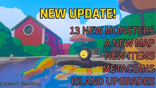 Content Warning New Update. New Monsters, New Map, New Items, Meta Coins, Island Upgrades and more!