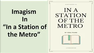 Imagism in the poem "In a station of the metro" by Ezra pound explained in Urdu/Hindi