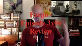Fargo - Episode 3x06 "The Lord of No Mercy" - Review & Recap