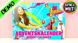 SOY LUNA Adventskalender öffnen 2017  | Wir öffnen alle 24 Türchen! | Spiel mit mir Kinderspielzeug