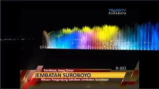 Keindahan Air Mancur Menari di Jembatan Suroboyo