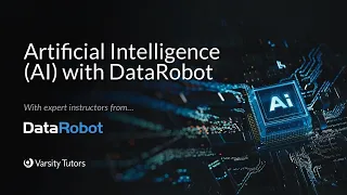 Varsity Tutors’ StarCourse - Artificial Intelligence (AI) with DataRobot - Lesson 4