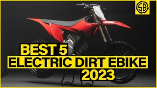 TOP 5 Best ELECTRIC Dirt eBikes 2023 - E Talk with Tucker from Electric Cycle Rider