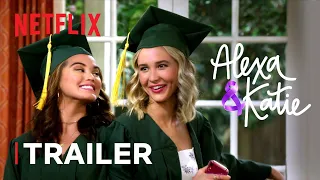 Alexa & Katie Part 4 Trailer | Netflix After School