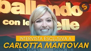 Ballando con le Stelle 2023: Intervista a Carlotta Mantovan