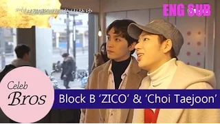 ZICO(Block B) & Choi Taejoon, Celeb Bros S2 EP1 “I Am You, You Are Me“