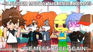 🥀A SLENDER MEETS THE ROBLOXIANS🥀 // Part 1 // 🌙 Gacha Club 🌙