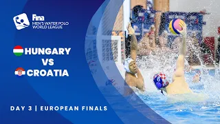 Re-Live Day 3 | Men's Water Polo World League 2022 - European Finals: HUNGARY - CROATIA