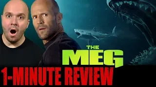 THE MEG (2018) - One Minute Movie Review