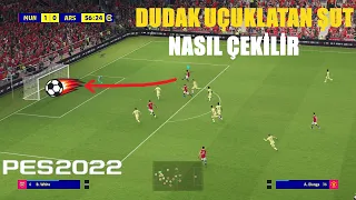 eFOOTBALL / PES 2022 DUDAK UÇUKLATAN ŞUT NASIL ÇEKİLİR(REHBER) l GOL ATMAYAN KALMASIN l STUNİNG SHOT