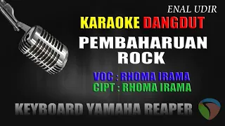 Karaoke Dangdut Pembaharuan Rock - Rhoma Irama || cover dangdut terbaru