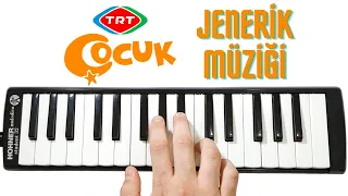 TRT Çocuk 📺 - Jenerik Müziği (HIZLI - YAVAŞ) || Melodika Günlüğü