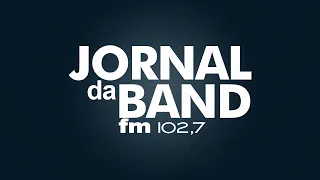 Jornal da Band FM - 26/04/2024