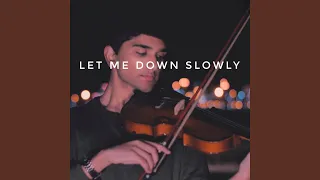 Let Me Down Slowly (Violin)