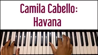 Camila Cabello - Havana: Piano Tutorial