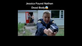 Jessica Found Nathan Dead Body 😱