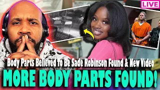 MORE BODY PARTS FOUND?! Body Parts Found Believed To Be Sade Robinson & New Video