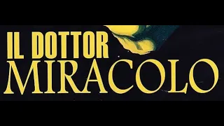 Il Dottor Miracolo - Film completo 1932