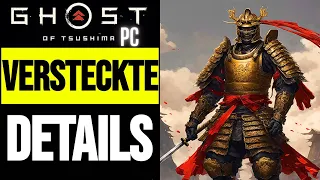 DIESE 10 DETAILS in Ghost of Tsushima MUSST DU SEHEN🔥PC Version 2024