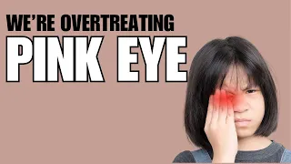 PINK EYE - What You Need to Know