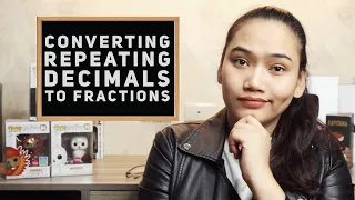 Converting Repeating Decimals to Fractions - Math FUNdamentals - Civil Service & #UPCAT Review