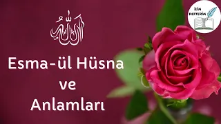 Allah'ın 99 İsmi ve Anlamları (Esma-ül Hüsna) - Mustafa Özcan Güneşdoğdu