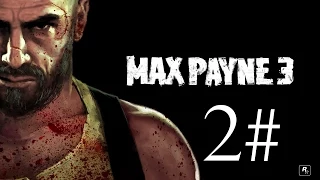 CZ/SK Max Payne 3 Walkthrough Part 2