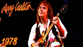 Larry Carlton | Live at My Father's Place, Roslyn, NY - 1978 (Full Concert)