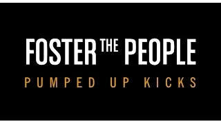 Foster The People - Pumped Up Kicks (Letra en Español)