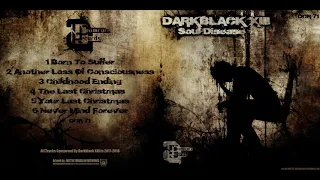 6. Darkblack XIII - Never Mind Forever (Doomcore Records 71)