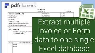 How to extract multiple Invoice or Form data to one single Excel database - PDF Element 6 Pro
