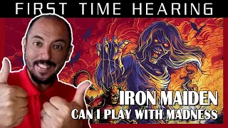 FIRST TIME HEARING CAN I PLAY WITH MADNESS - IRON MAIDEN REACTION