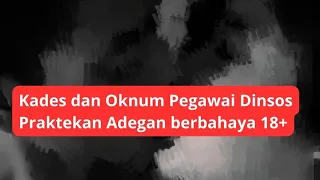 18+ Adegan PANAS Kades dan Perempuan di Labak Viral #kabupatenlebak #bokeh