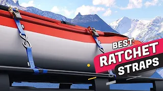 5 Best Ratchet Straps | Securely Tie Down Boats, ATVs, and More | Review 2023