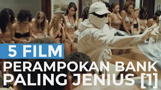 5 Film Perampokan Bank Paling Jenius [Part 1]