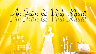 An Trần & Vinh Khuất - Write this song for 4 hours | Cam Concert SAO | Loanh Quanh