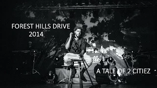 FOREST HILLS DRIVE - J COLE - A TALE OF 2 CITIEZ (LIVE CONCERT)