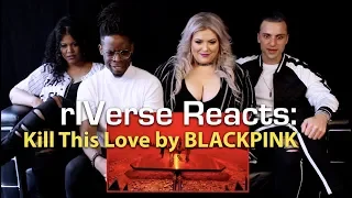 rIVerse Reacts: Kill This Love by BLACKPINK - M/V Reaction