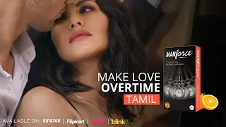 Manforce Overtime Condoms | Delay climax, make love overtime ft. @sunnyleone | Tamil