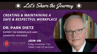 Let's Share the Journey with Dr  Park Dietz