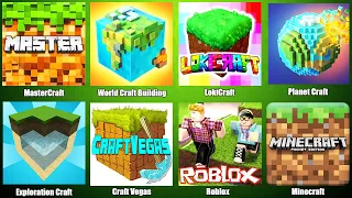 Minecraft,Roblox,Craft Vegas,Exploration Craft,Planet Craft,LokiCraft,MasterCraft,World Craft Build