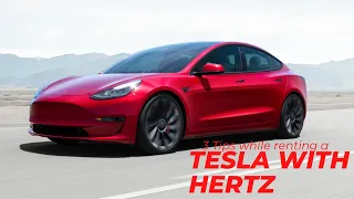 3 Simple Tips for Your First Time Renting A Tesla With Hertz