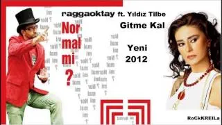 Ragga Oktay ft  Yıldız Tilbe   Gitme Kal Yeni 2012)   YouTube
