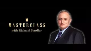 Masterclass with Dr. Richard Bandler