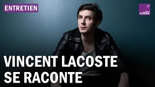 Vincent Lacoste, itinéraire d’un enfant gâté