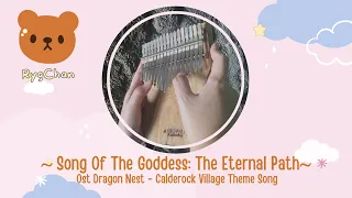 Song Of The Goddess: The Eternal Path [Dragon Nest - Calderock Village] - Kalimba Cover [Tutorial]