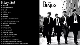 The Beatles Best Of Full Album - Best Classic Rock Songs Of The Beatles 2018