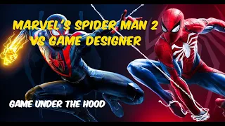 Spider Man 2 vs Game Designer