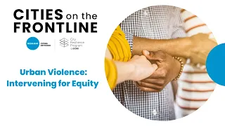 Speaker Series 2022 #10 | Urban Violence: Intervening for Equity