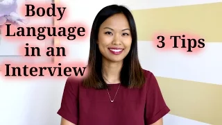 Body Language in an Interview - 3 Tips